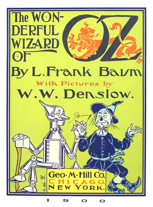 The title page of The Wonderful Wizard of Oz, also known as The Wizard of Oz, a 1900 children's novel written by L. Frank Baum and illustrated by W. W. Denslow